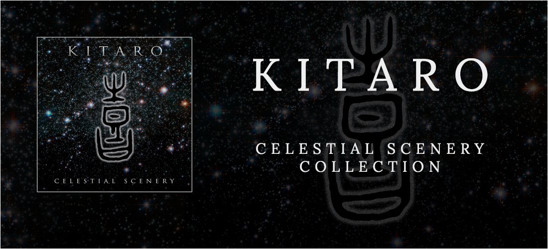 Celestial Scenery Collection by Kitaro