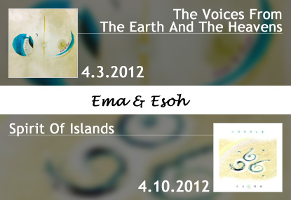 Ema & Esoh: The Voices From The Earth And The Heavens / Spirit Of Islands