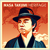 Masa Takumi / Heritage