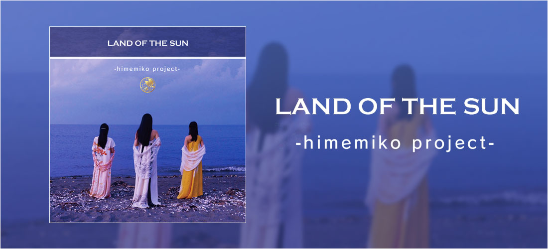 Himemiko Project : Land of the Sun
