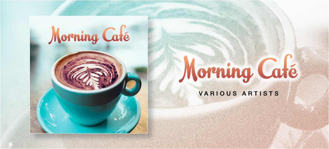 Various Artists : Morning Café